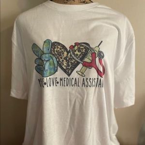 Peace Love Medical Assisting Tee/Tshirt/Womens
